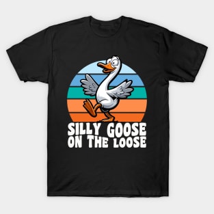 Silly Goose On The Loose T-Shirt